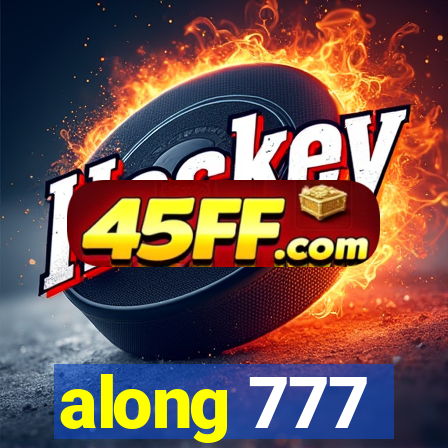 along 777